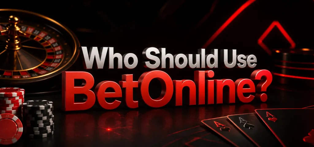 Who Should Use BetOnline?
